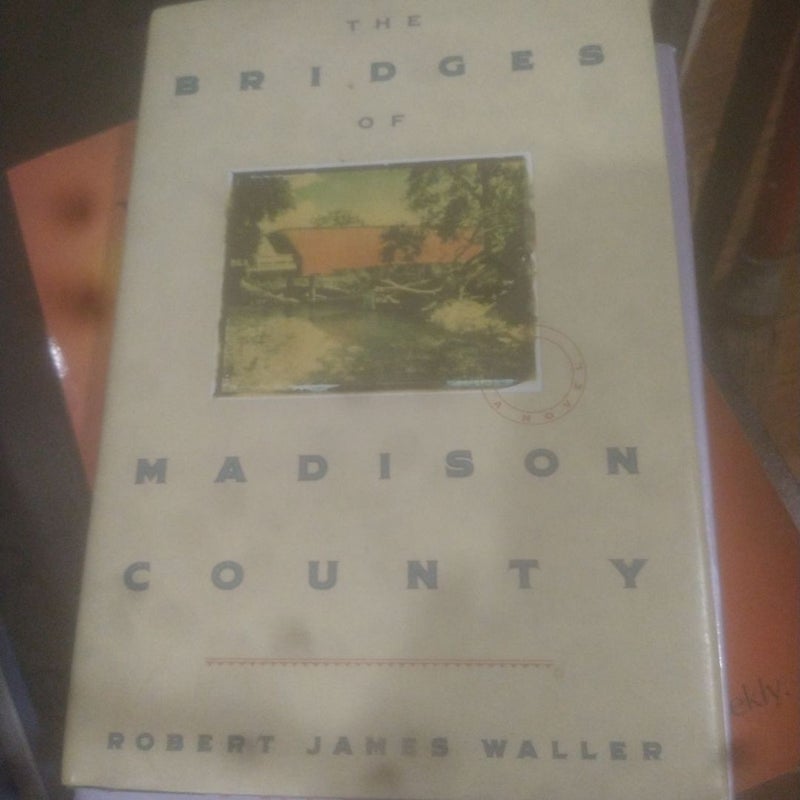 The Bridges of Madison County