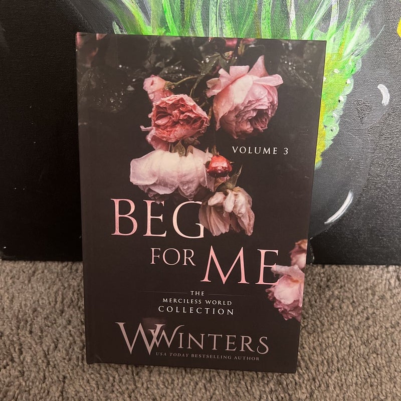 Beg For Me