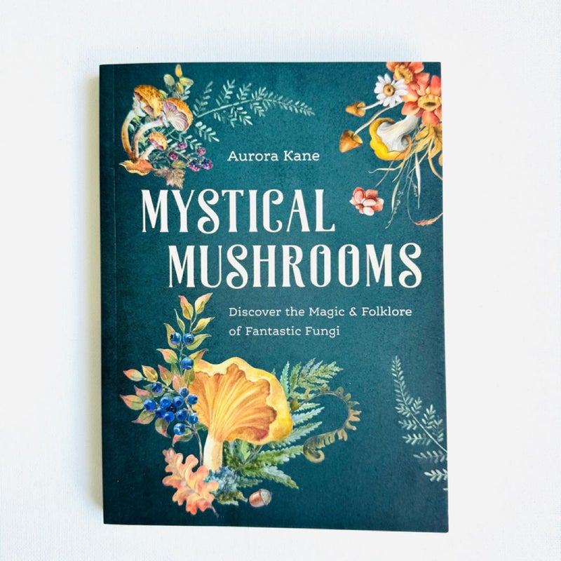 Mystical Mushrooms