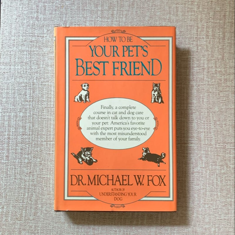 ♻️How to be Your Pet’s Best Friend (signed)