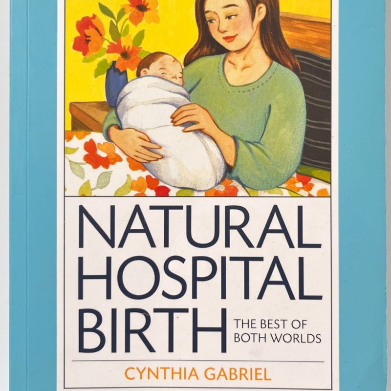 Natural Hospital Birth 2nd Edition