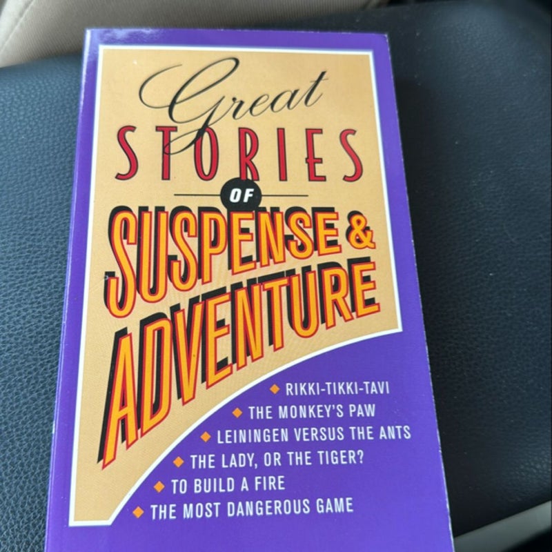 Great Stories of Suspense and Adventure