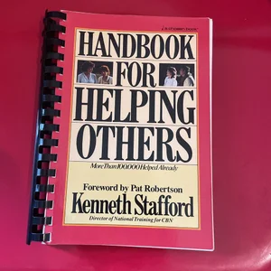 Handbook for Helping Others