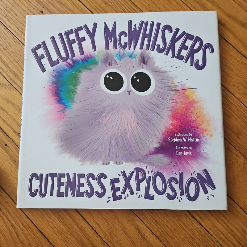 Fluffy Mcwhiskers Cuteness Explosion