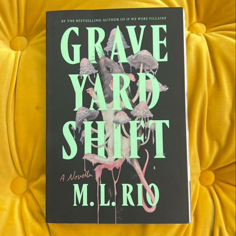 Grave Yard Shift