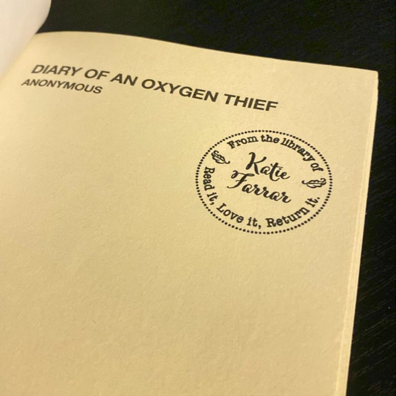 Diary of an Oxygen Thief