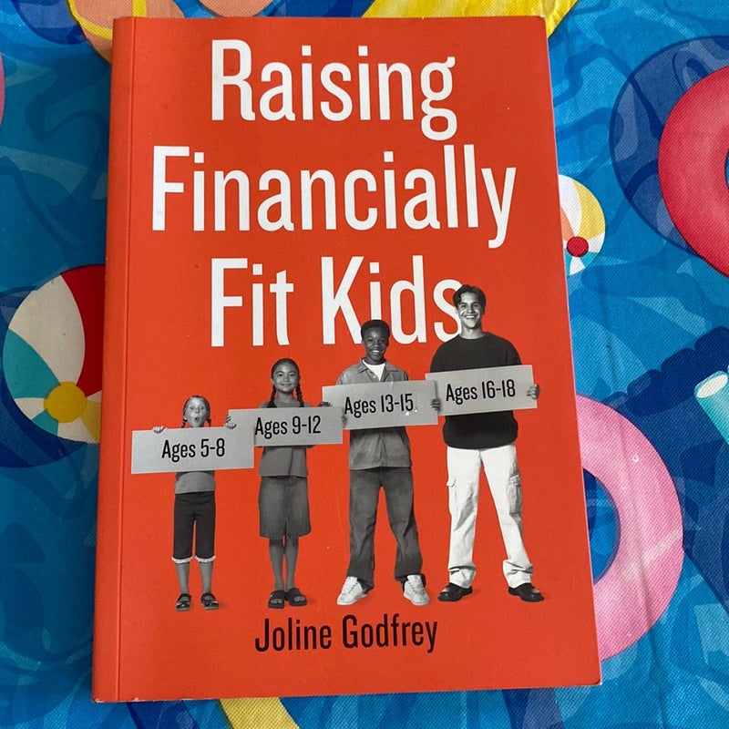 Raising Financially Fit Kids, Revised