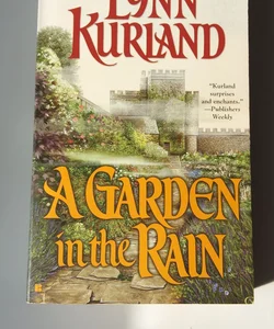 A Garden in the Rain