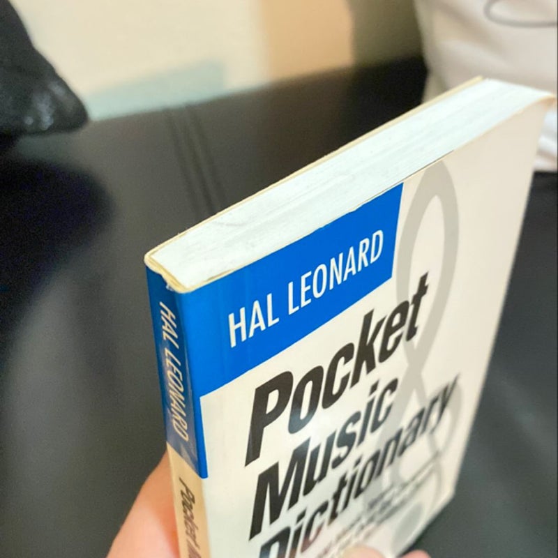 The Hal Leonard Pocket Music Dictionary