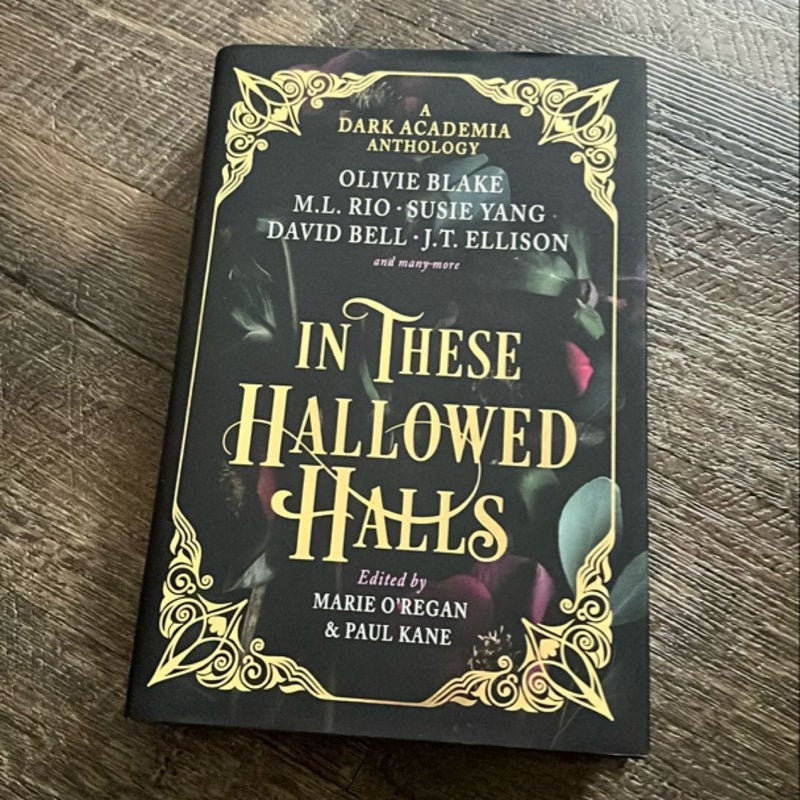 In These Hallowed Halls: a Dark Academia Anthology (some annotations)