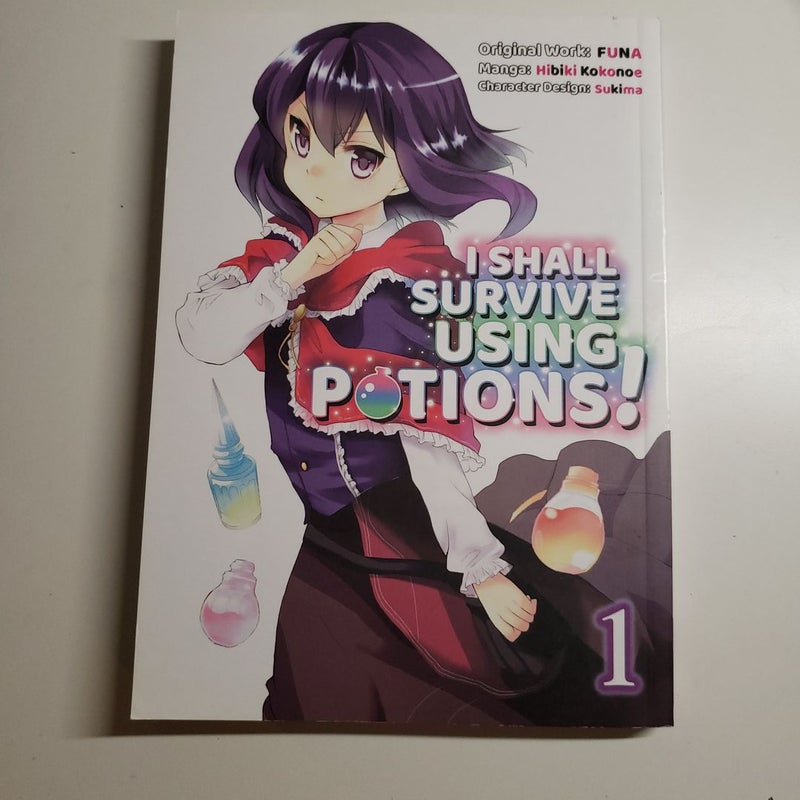 I Shall Survive Using Potions (Manga) Volume 1