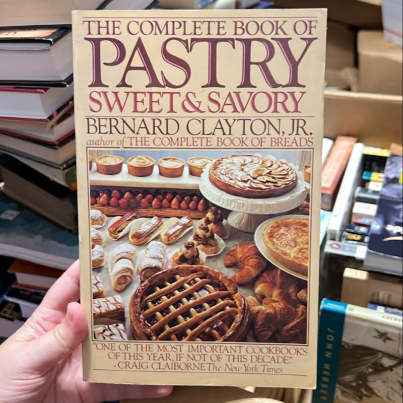 The Complete Book of Pastry