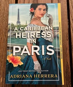 A Caribbean Heiress in Paris *Signed Copy*