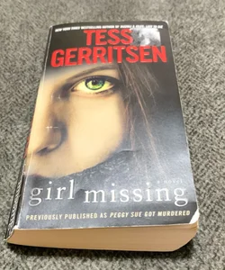 Girl Missing (Previously Published As Peggy Sue Got Murdered)