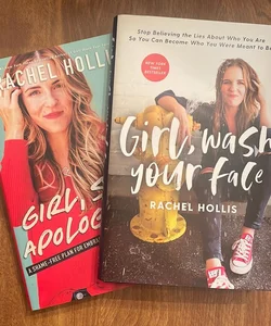 Rachel Hollis Bundle: Girl, Wash Your Face and Girl, Stop Apologizing