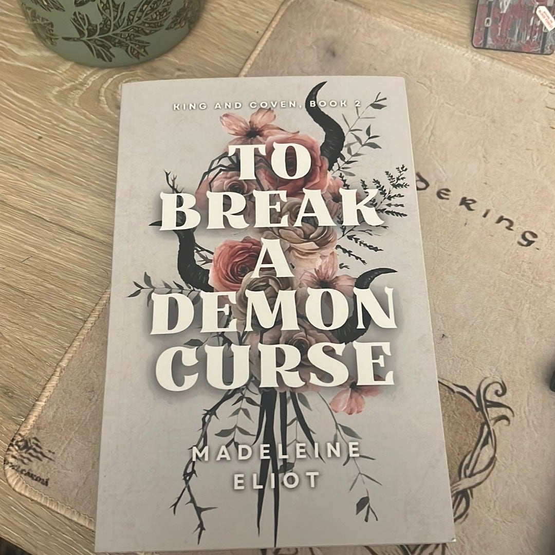 To Break a Demon Curse