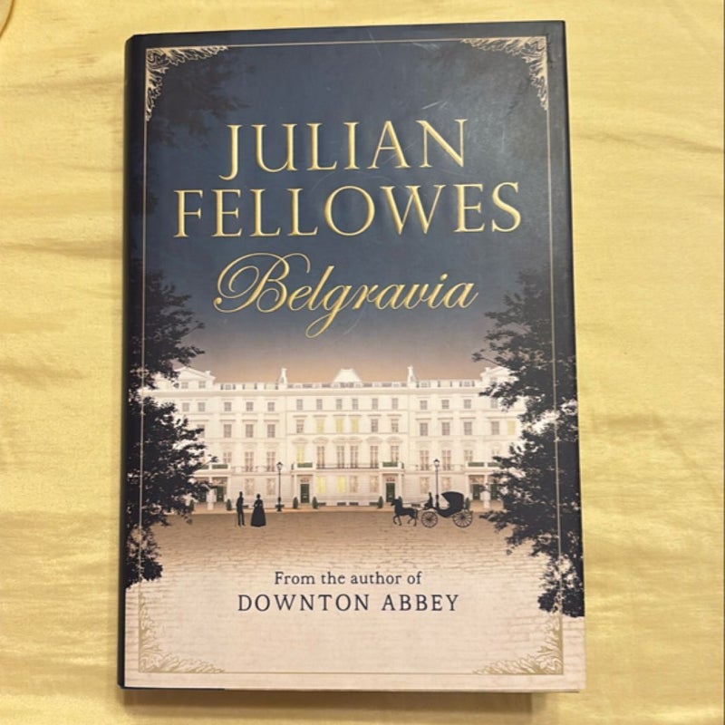 Julian Fellowes's Belgravia