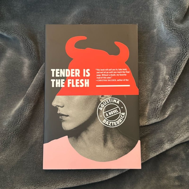 Tender Is the Flesh