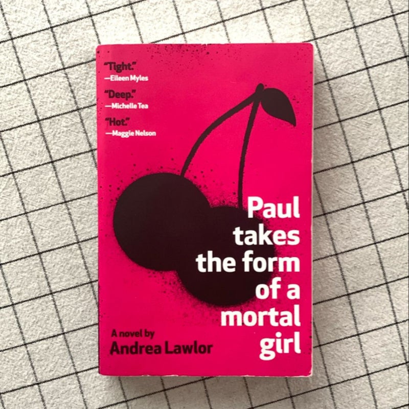 Paul Takes the Form of a Mortal Girl
