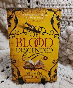 Of Blood Descended