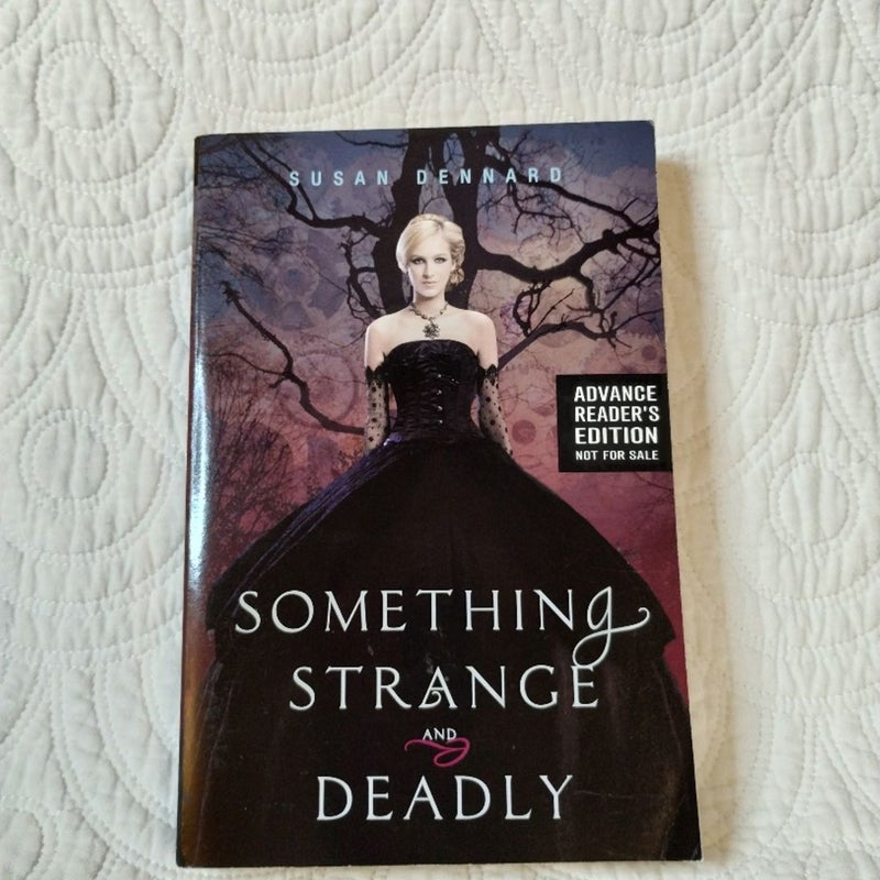 Something Strange and Deadly (Signed ARC)