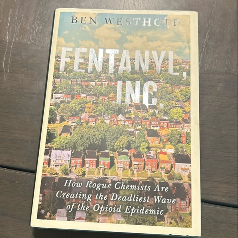 Fentanyl, Inc