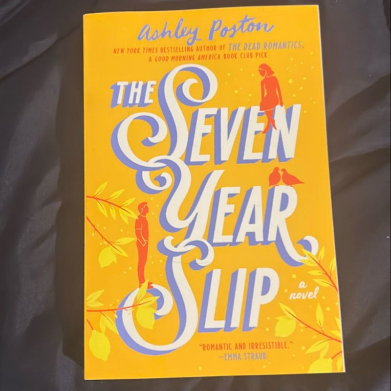 The Seven Year Slip