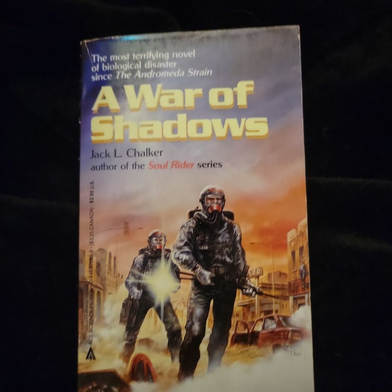 A War of Shadows