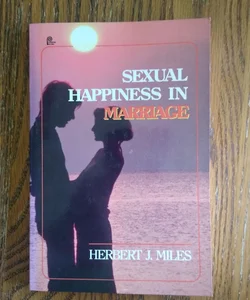 Sexual Happiness in Marriage, Revised Edition