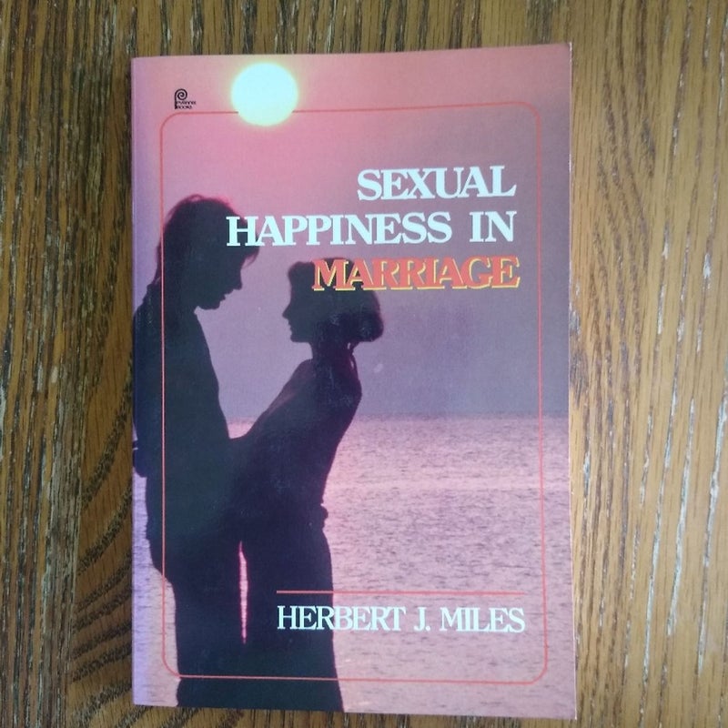 Sexual Happiness in Marriage, Revised Edition