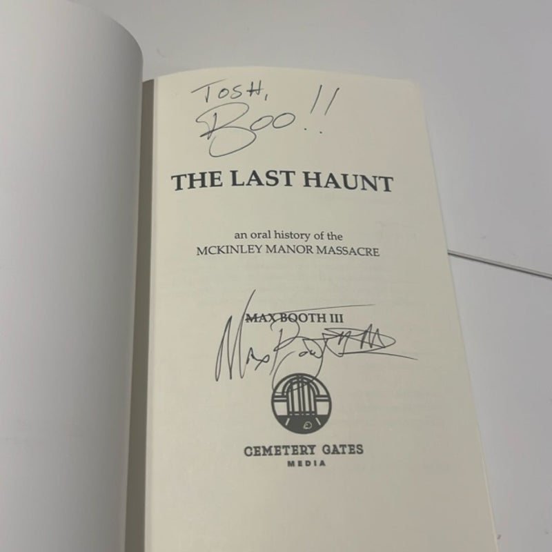 SIGNED The Last Haunt