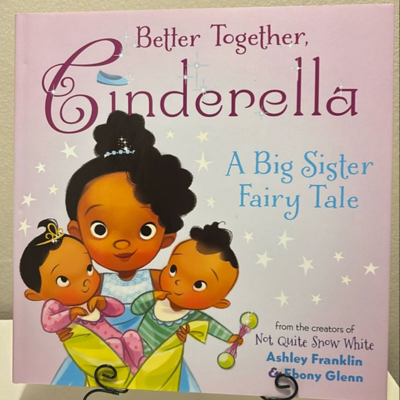 Better Together, Cinderella