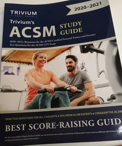 Trivium's ACSM Study Guide 2020-2021