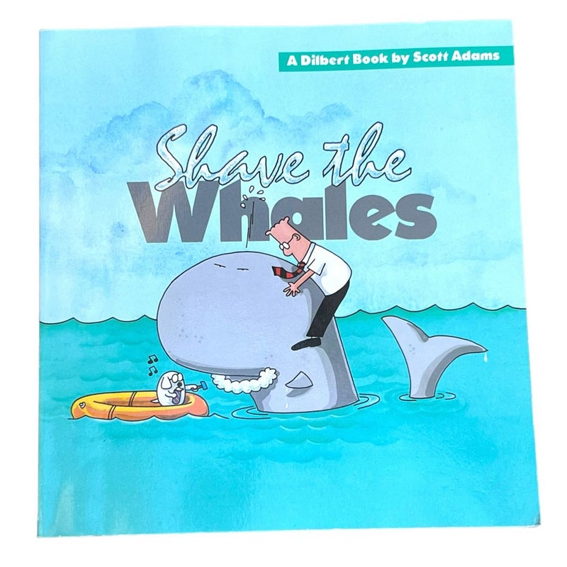 Shave the Whales