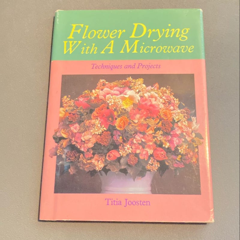 Flower Drying with a Microwave
