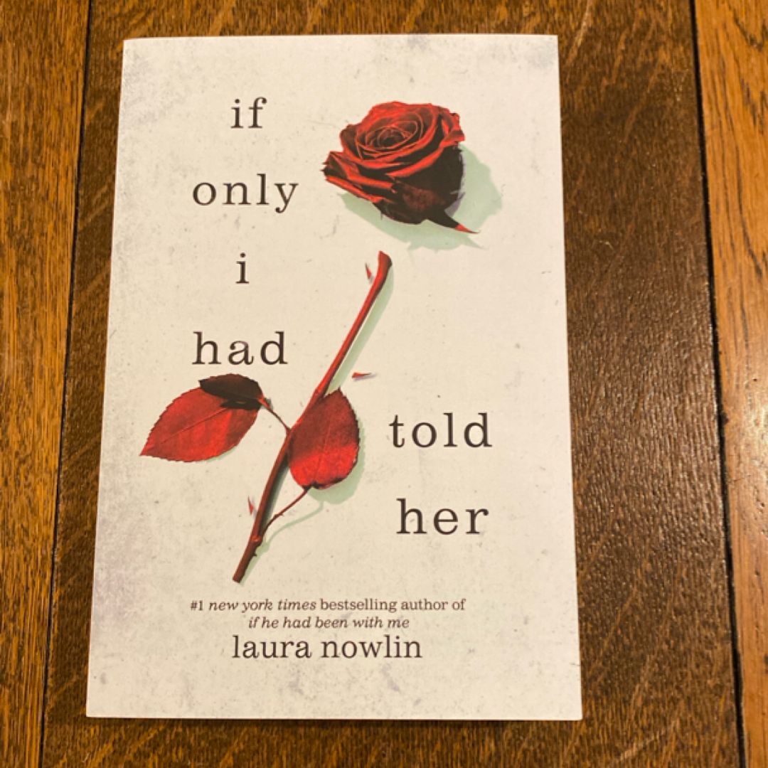 If Only I Had Told Her