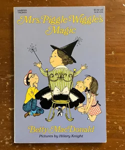 Mrs. Piggle-Wiggle's Magic