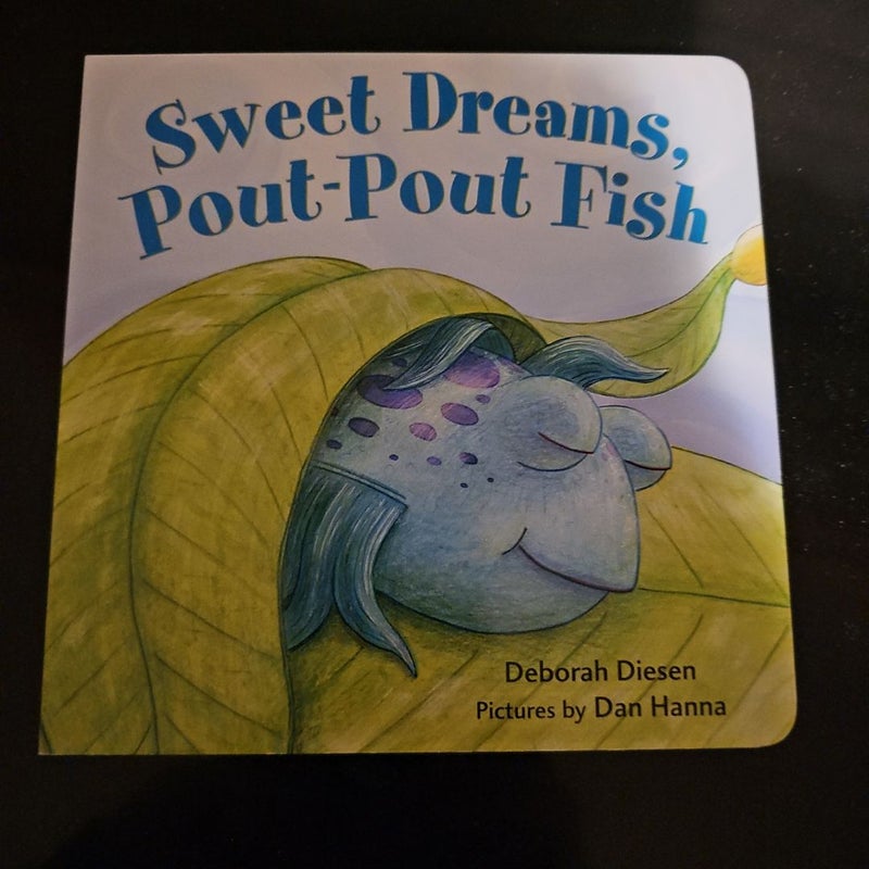 Sweet Dreams Pout Pout Fish