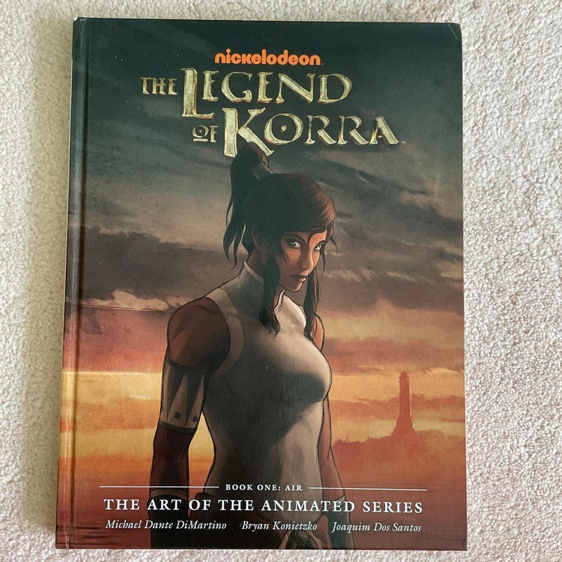 The Legend of Korra: the Art of the Animated Series Book One - Air