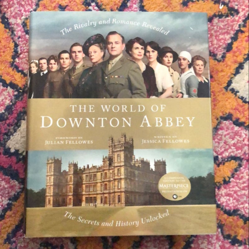 The World of Downton Abbey