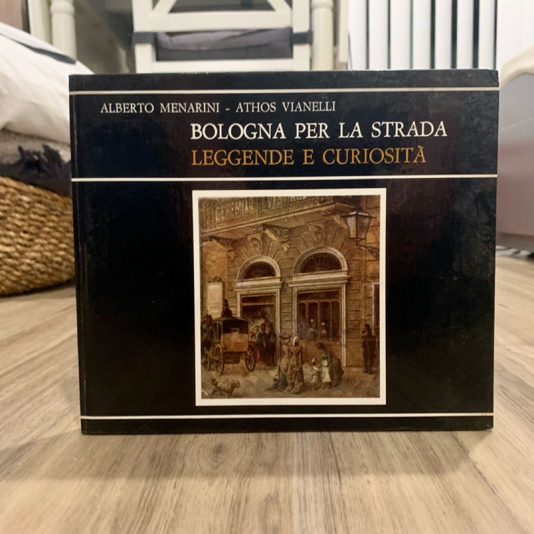  Bologna per la Strada: Leggende e Curiosita