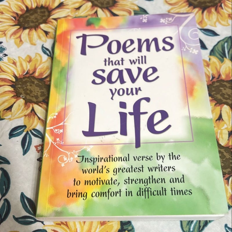 Poems That Will Save Your Life