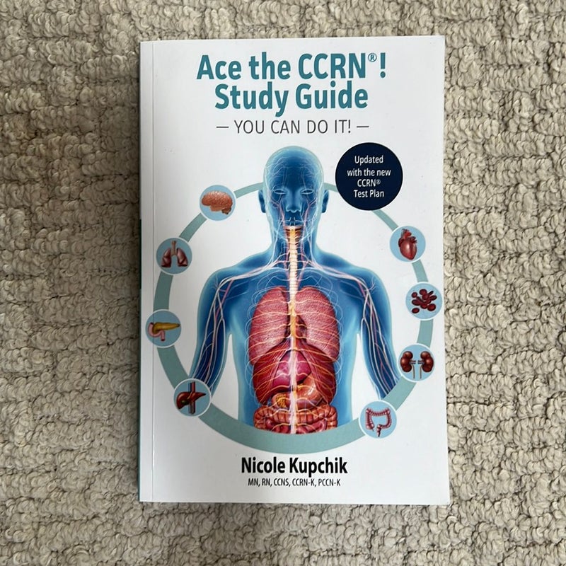 Ace the CCRN® Study Guide