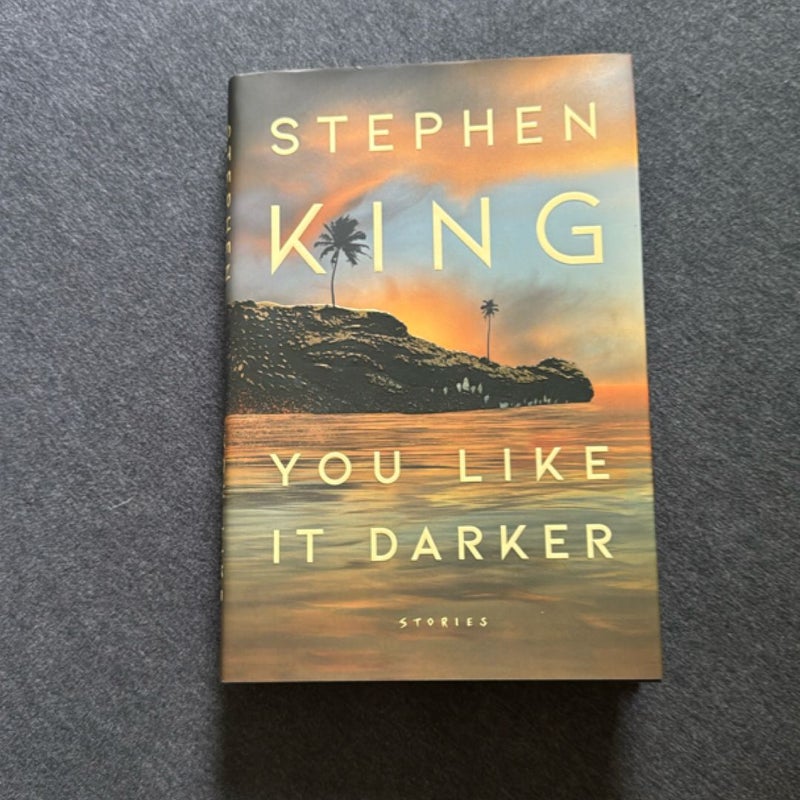 You Like It Darker