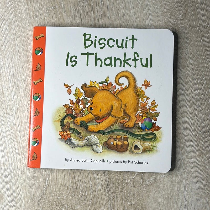 Biscuit Is Thankful