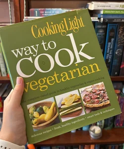 Cooking Light Way to Cook Vegetarian