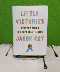 Signed! - Little Victories (First Edition)