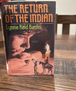 The Return of the Indian 