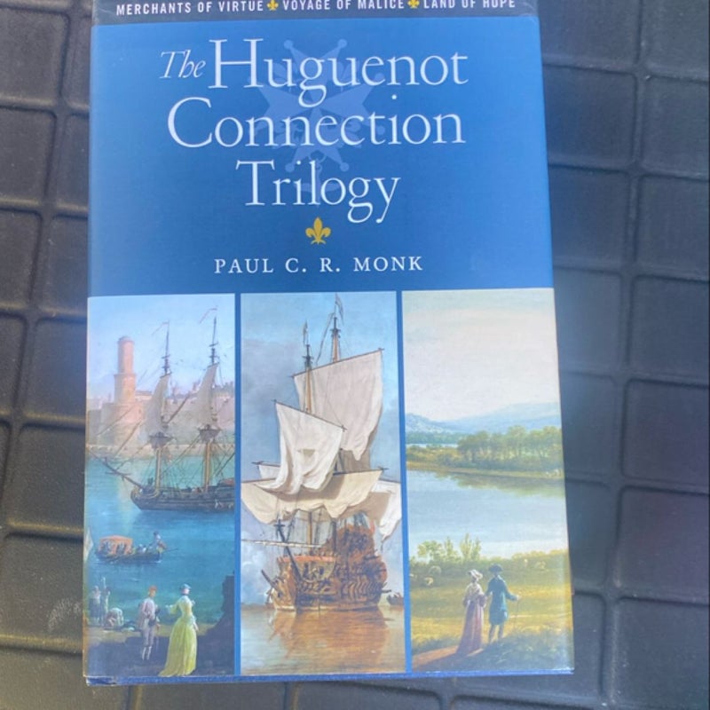 The Huguenot Connection Trilogy