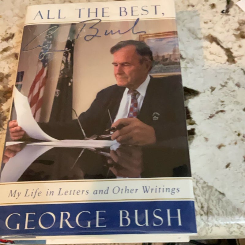 All the Best, George Bush